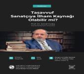 “Tasavvuf Sanatçıya İlham Olabilir mi?” başlıklı konferans ile Prof. Dr. İsmail Güleç'i ağırlıyoruz.