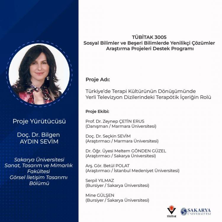 Öğretim üyemiz Doç. Dr. Bilgen AYDIN SEVİM’in yürütücülüğünü yaptığı proje, TÜBİTAK 3005 kapsamında desteklenmeye hak kazandı.