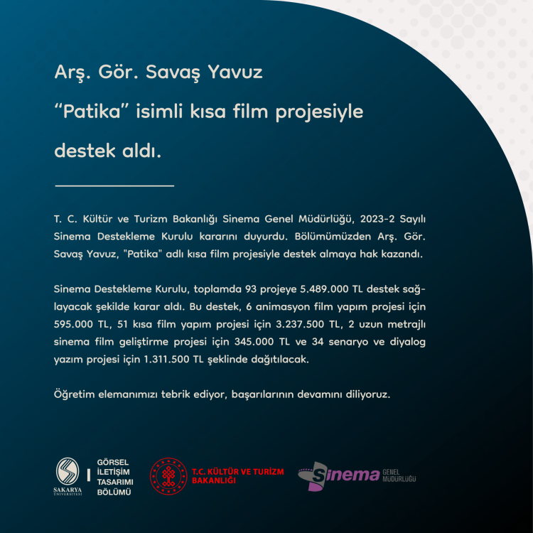 Arş. Gör. Savaş Yavuz “Patika” isimli kısa film projesiyle destek aldı.